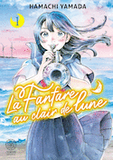 Fanfare au clair de lune (La), t. 01